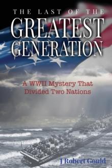 The Last of the Greatest Generation