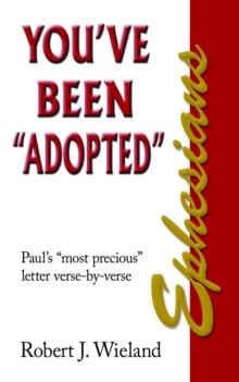 Ephesians : You've Been "Adopted"