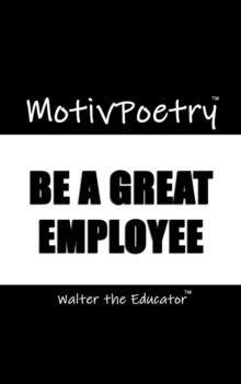 MotivPoetry : Be a Great Employee