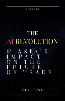 AI Revolution : Asia's Impact on the Future of Trade