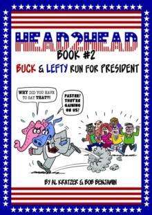 Head2Head #2 : Buck and Lefty Run For President