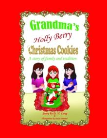 Grandma's Holly Berry Christmas Cookies : Grandma's Christmas Cookies