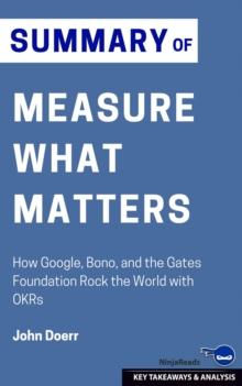 Summary of Measure What Matters: Measure What Matters: