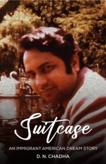 Suitcase : A True and Inspiring Immigrant American Dream Story Memoir