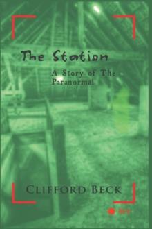 The Station : A Story of The Paranormal