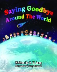 Saying Goodbye Around the World