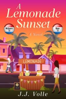 A Lemonade Sunset : A Novel