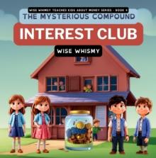 The Mysterious Compound Interest Club