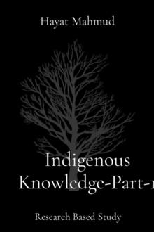 Indigenous Knowledge-Part-1 : Research Based Study