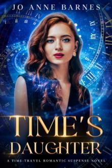 Time's Daughter : A Romantic Suspense Novel