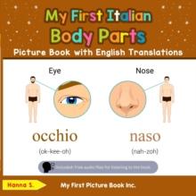 My First Italian Body Parts Picture Book with English Translations : Teach & Learn Basic Italian words for Children, #6