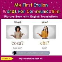 My First Italian Words for Communication Picture Book with English Translations : Teach & Learn Basic Italian words for Children, #10