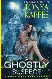 A Ghostly Suspect : A Ghostly Southern Mystery (Ghostly Southern Mysteries)