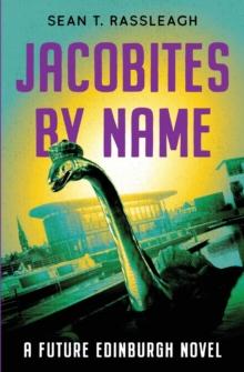 Jacobites by Name : Third time lucky