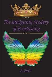 The Intriguing Mystery of Everlasting