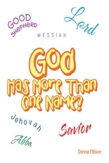 God Has More Than One Name?