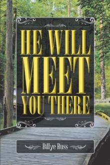 He Will Meet You There