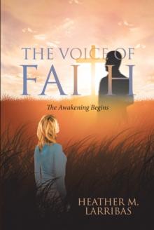 The Voice of Faith : The Awakening Begins