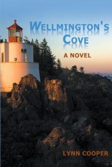 Wellmington's Cove : A Novel