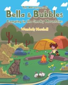 The Adventures of Bella and Bubbles : Camping in the Smoky Mountains