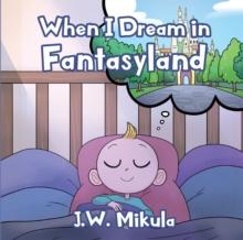 When I Dream in Fantasyland