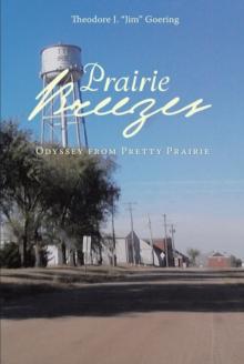 Prairie Breezes : Odyssey from Pretty Prairie