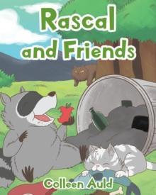 Rascal and Friends