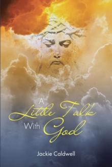 A Little Talk With God