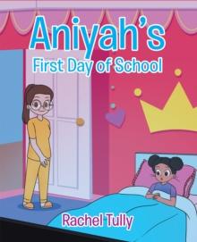 Aniyah's First Day of School