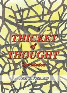 Thicket of Thought : Speculation