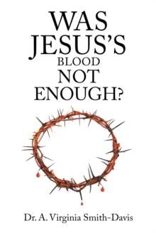 Was Jesus's Blood Not Enough?