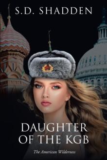 Daughter of the KGB : The American Wilderness