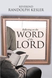 Reflecting on the Word of the Lord