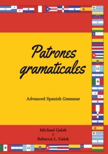 Patrones gramaticales : Advanced Spanish Grammar