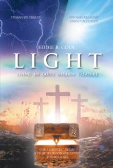 Light : Living In God's Hidden Treasure