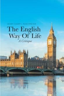 The English Way of Life : A Critique