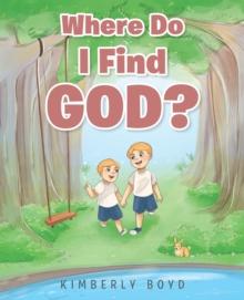 Where Do I Find God?