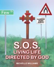 S.O.S. : Living Life Directed by God