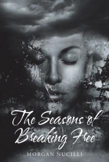 The Seasons of Breaking Free