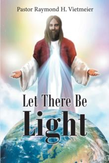 Let There Be Light