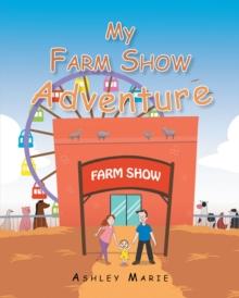 My Farm Show Adventure