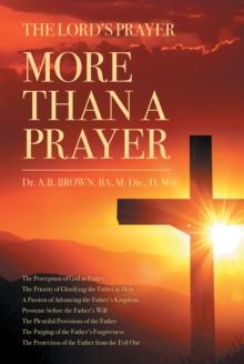 The Lord's Prayer : More Than a Prayer