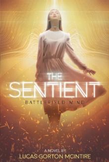 The Sentient : Battlefield Mind