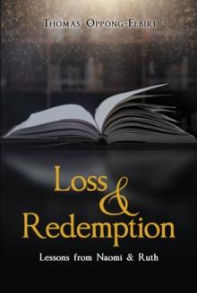 Loss & Redemption : Lessons from Naomi & Ruth