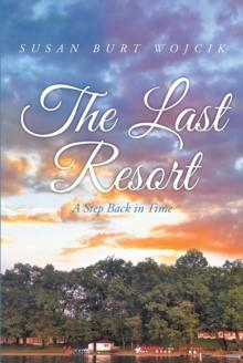 The Last Resort : A Step Back in Time