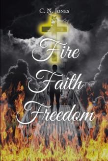 Fire Faith Freedom