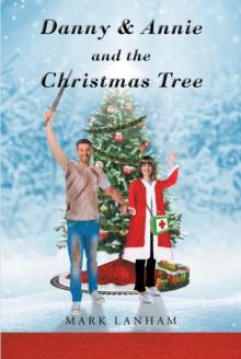 Danny & Annie and the Christmas Tree