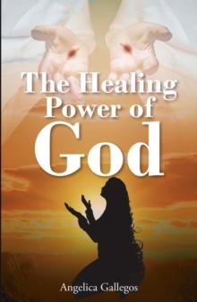 The Healing Power of God