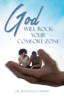 God Will Rock Your Comfort Zone