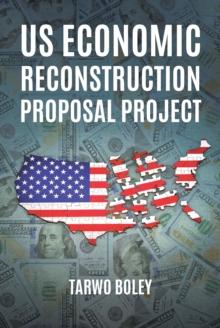 US Economic Reconstruction Proposal Project